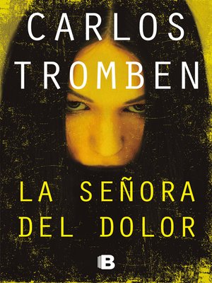 cover image of La señora del dolor
